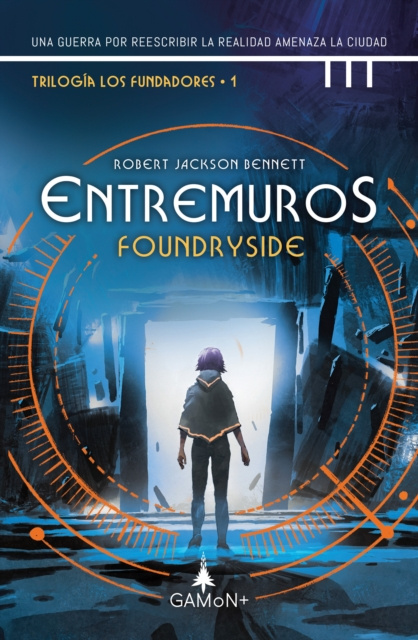 ebook Entremuros - Foundryside Robert Jackson Bennett
