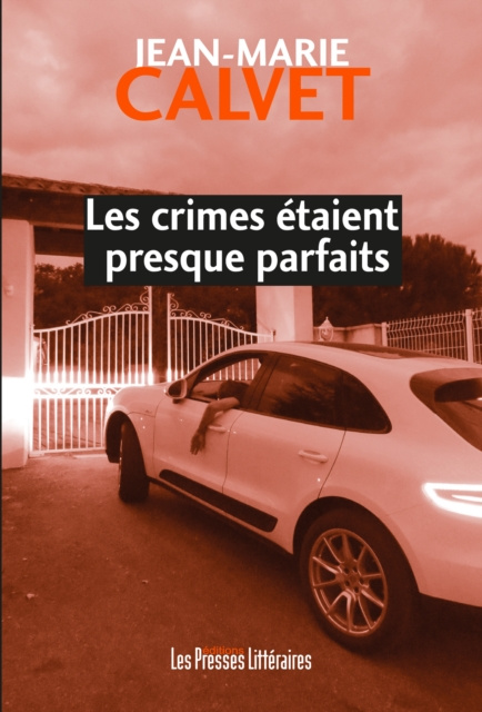 E-kniha Les crimes etaient presque parfaits Jean-Marie Calvet