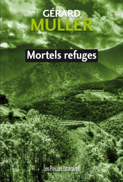 E-knjiga Mortels refuges Gerard Muller