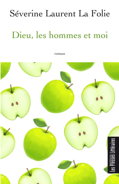 E-knjiga Dieu, les hommes et moi Severine Laurent La Folie
