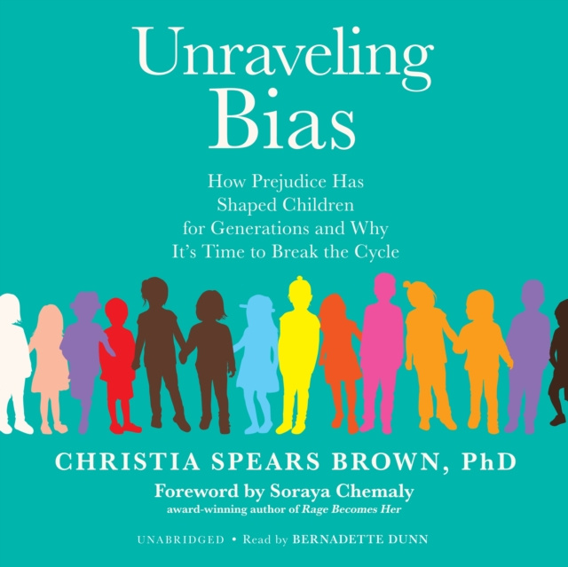 Audiokniha Unraveling Bias Christia Spears Brown