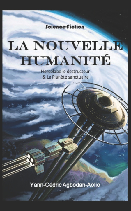 Knjiga Nouvelle Humanite Yann-Cedric Agbodan-Aolio