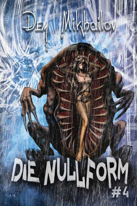 Knjiga Nullform (Buch 4) Dem Mikhailov