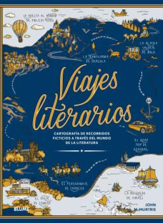 Knjiga Viajes literarios JOHN MCMURTIE