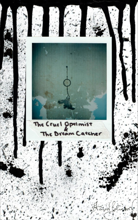 Buch Cruel Optimist & The Dream Catcher Aaron Johnson
