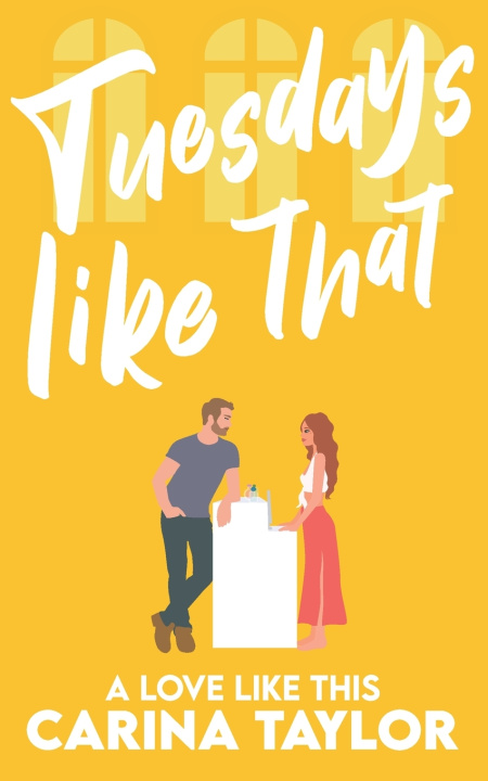 Libro Tuesdays Like That Carina Taylor