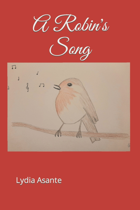 Knjiga Robin's Song Lydia A Asante