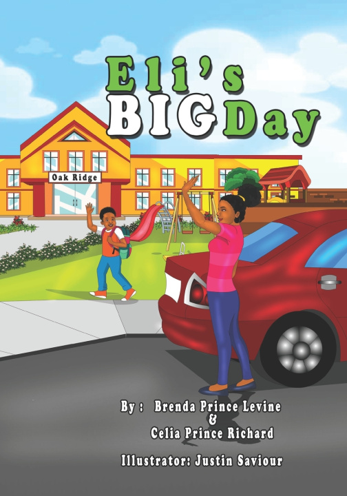 Knjiga Eli's Big Day Celia Prince Richard