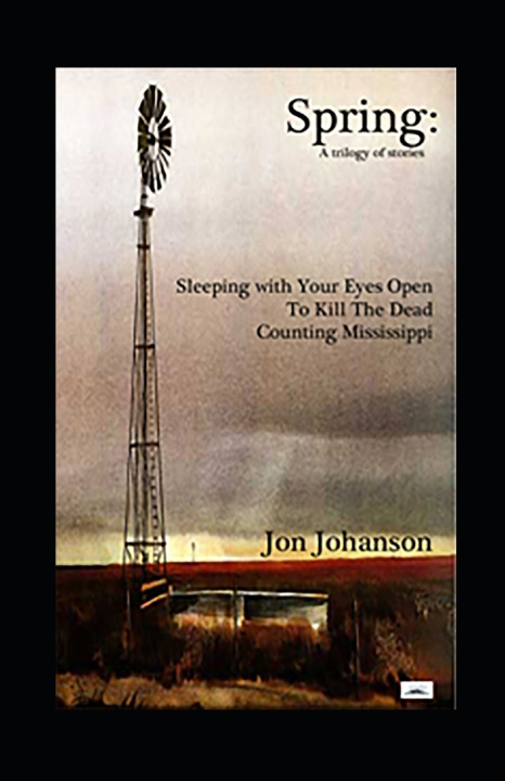 Libro Spring; A Trilogy Jon Johanson