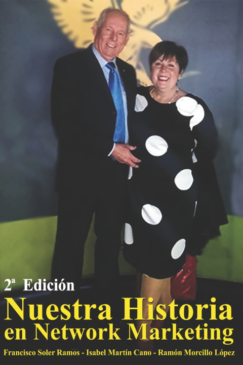 Knjiga Nuestra Historia en Network Marketing Isabel Martin Cano