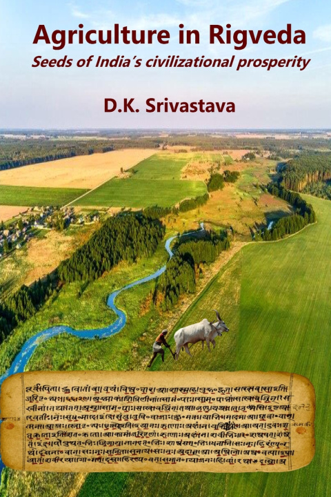 Libro Agriculture in Rigveda Dinesh Kumar Srivastava