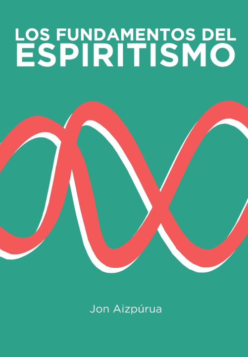 Książka Fundamentos del Espiritismo Jon Aizpurua