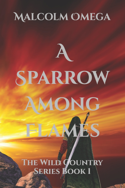 Knjiga Sparrow Among Flames Malcolm Omega