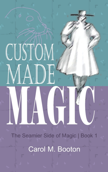 Knjiga Custom Made Magic Carol M Booton