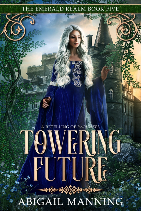 Knjiga Towering Future Abigail Manning