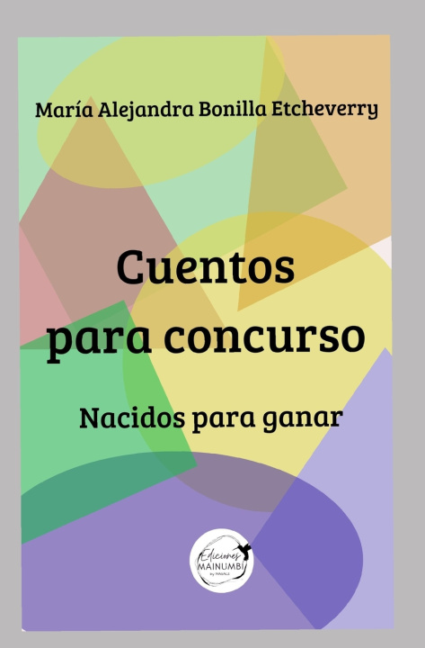 Knjiga Cuentos para concurso Maria Alejandra Bonilla Etcheverry