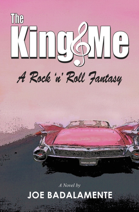 Knjiga King & Me Joe Badalamente
