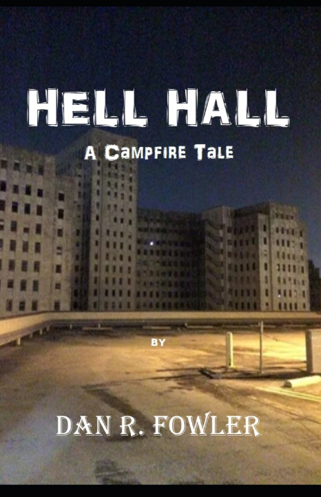 Knjiga Hell Hall Dan R Fowler