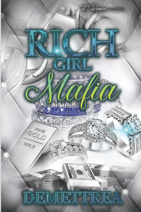 Knjiga Rich Girl Mafia Demettrea