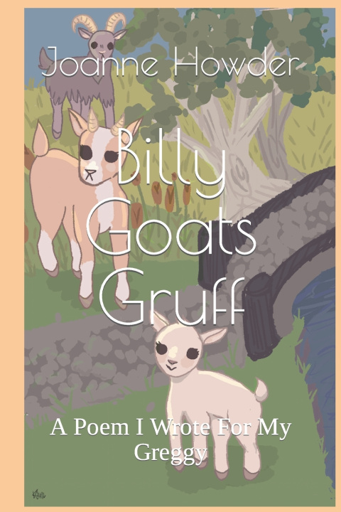 Knjiga Billy Goats Gruff Joanne Howder