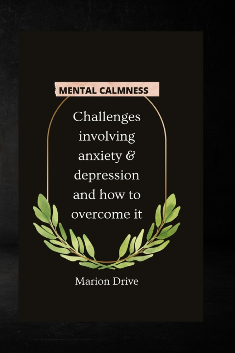 Knjiga Mental Calmness Marion Drive