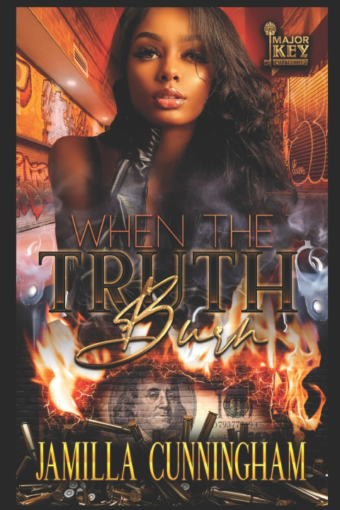 Buch When The Truth Burn Jamilla Cunningham