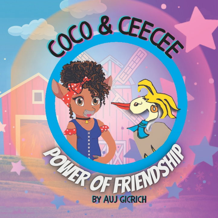 Knjiga Coco and Ceecee - Power Of Friendship Auj Gicrich