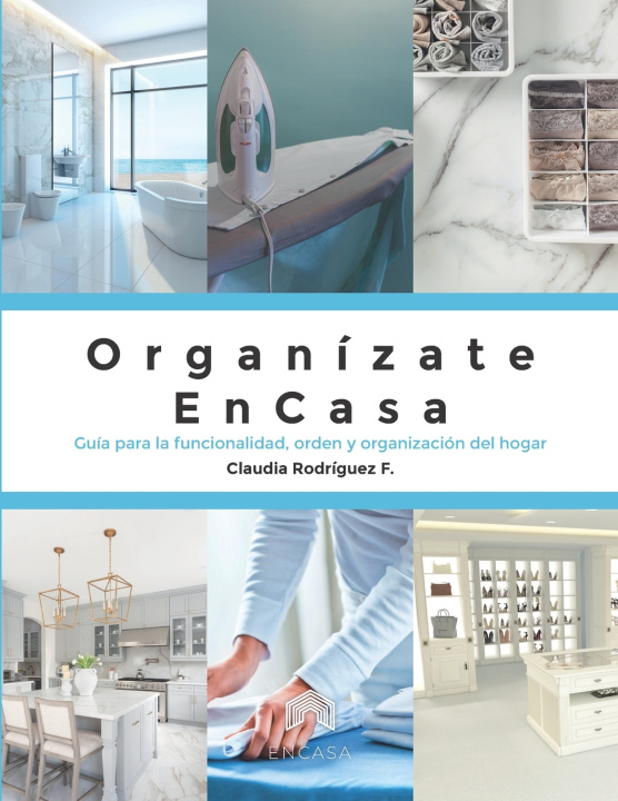 Knjiga Organizate ENCASA Claudia L Rodriguez F