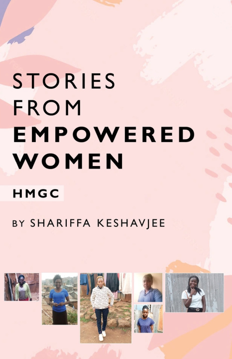 Knjiga Stories from Empowered Women Shariffa Keshavjee