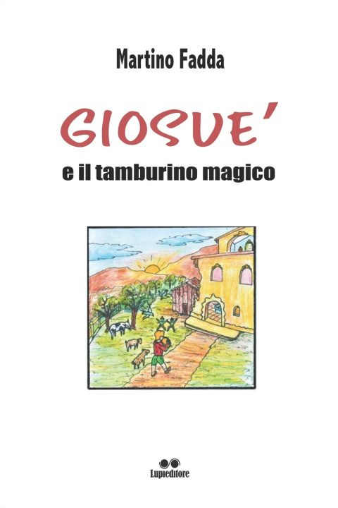 Boek Giosue' E Il Tamburino Magico Martino Fadda