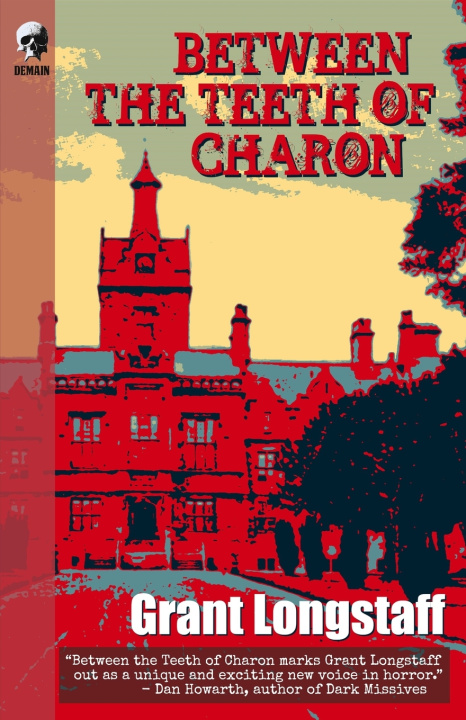 Knjiga Between The Teeth Of Charon Grant Longstaff