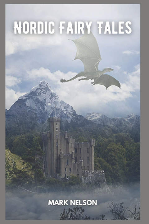 Knjiga Nordic Fairy Tales Mark Nelson