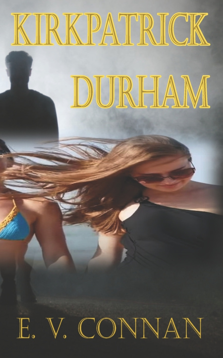 Knjiga Kirkpatrick Durham E V Connan