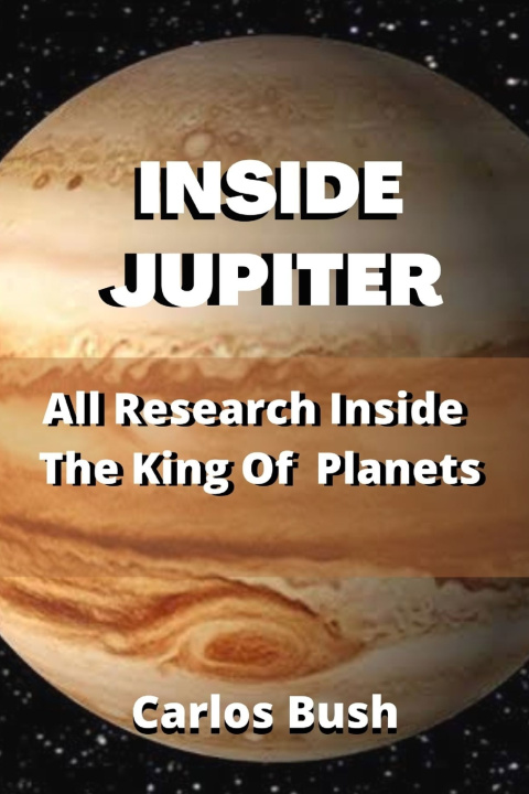 Knjiga Inside Jupiter Carlos Bush