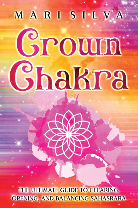 Knjiga Crown Chakra Mari Silva