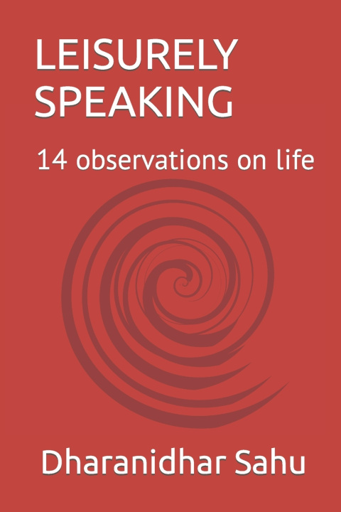 Knjiga Leisurely Speaking Dharanidhar Sahu