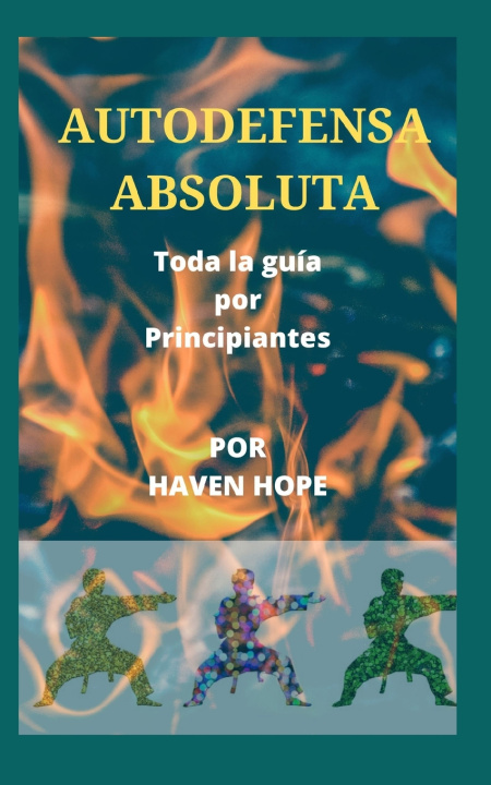 Knjiga Autodefensa Absoluta HАven Hope