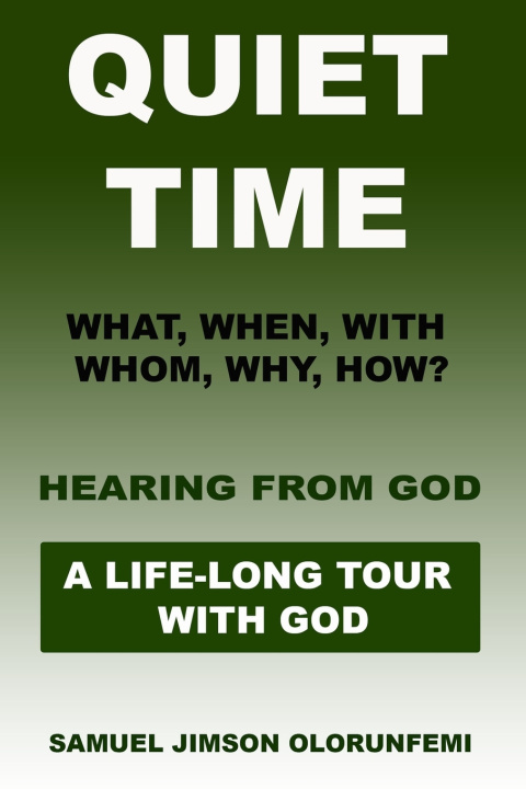 Knjiga Quiet Time Samuel Olorunfemi