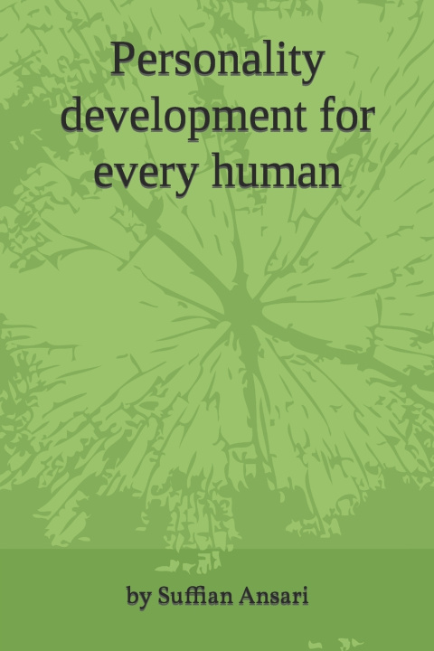 Knjiga Personality development for every human Suffian Ansari