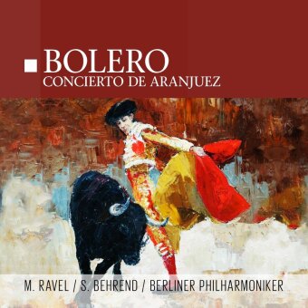 Audio Bolero / Concierto de Aranjuez, 1 LP Maurice Ravel