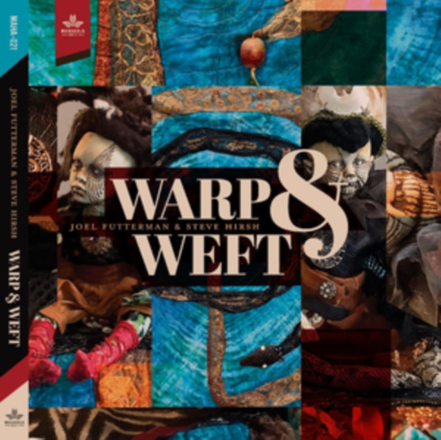 Zvok Warp & Weft Joel Futterman and Steve Hirsh