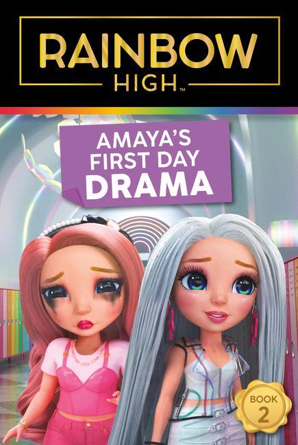 Книга Rainbow High: Amaya's First Day Drama 