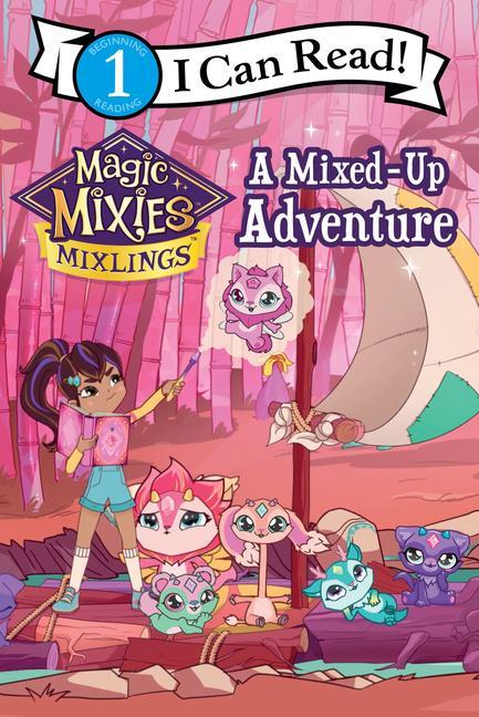 Book Magic Mixies: A Mixed-Up Adventure 