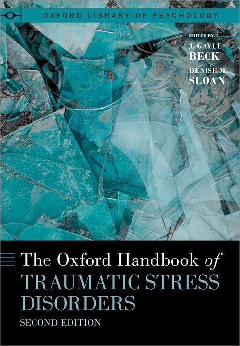 Carte Oxford Handbook of Traumatic Stress Disorders Denise M. Sloan