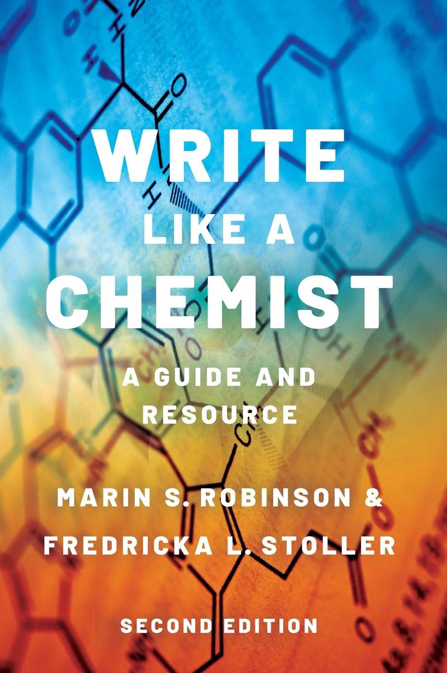Knjiga Write Like a Chemist: A Guide and Resource (2nd Edition) Marin S. Robinson