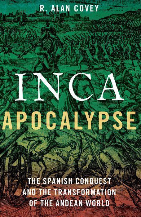Książka Inca Apocalypse Alan R. Covey