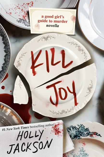 Kniha Kill Joy: A Good Girl's Guide to Murder Novella 
