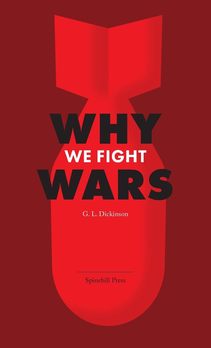 Buch Why We Fight Wars G. L. Dickinson