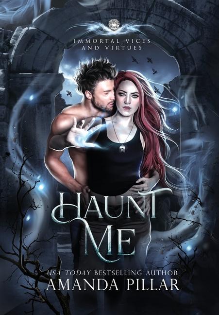 Kniha Haunt Me Amanda Pillar