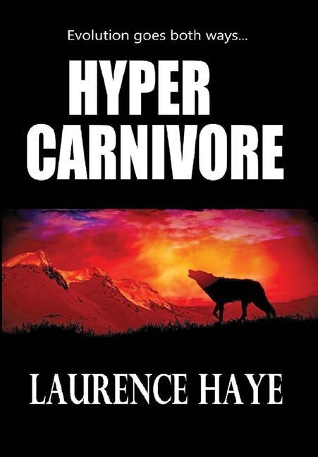 Knjiga Hyper Carnivore Laurence Haye